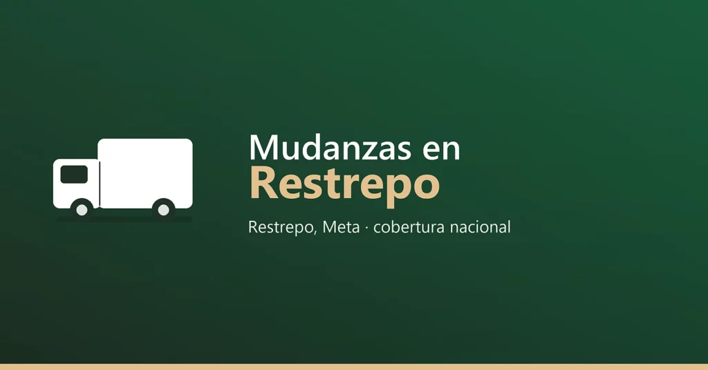 Mudanzas en Restrepo - Restrepo, Meta · cobertura nacional